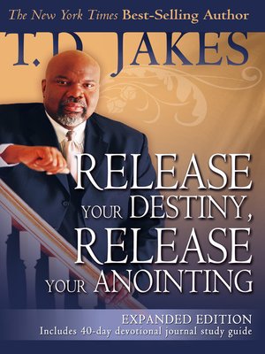 Release Your Destiny, Release Your Anointing - ebook